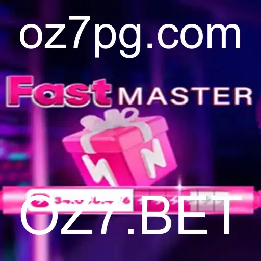 Explorando o Empolgante Jogo FastMaster e Sua Conexão com OZ7.BET